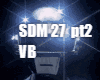 SDM 27 Pt2