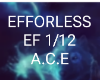 EFFORDLESS 12 ACE