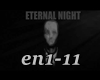 ♫C♫ Eternal Night