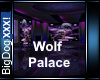 [BD]Wolf Palace