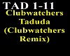 Clubwatchers - Taduda