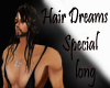 Hair Dreams Special long