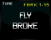 FLY - BROKE #FBRK