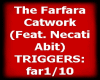 The Farfara - Catwork
