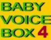 BABY SOUNDS VOICEBOX 4