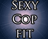 sexy cop fit