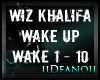Wiz Khalifa-Wake Up PT1