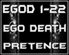PRETENCE EGO DEATH