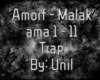 Amorf - Malak