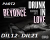 Drunk in love PART2