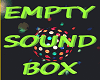 !J! EMPTY SOUND BOX