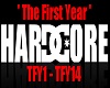 HardCore-The Fisrt Year