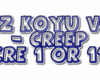 Deniz Koyu - Creep 1