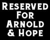 Reserved 4 Hope & Arnold