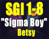 Sigma Boy...