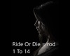 Ride Or Die