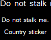 Do Not Stalk Me