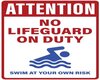 No Lifeguard Sign