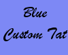 Blue Custom Tattoo