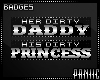 ✘ DIRTY DADDY x PRNCSS
