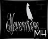 [MH] TCL Nevermore Sign