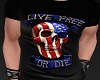 Live Free Or Die Shirt
