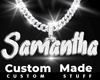 Custom Samantha Chain