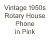 Vintage Pink House Phone
