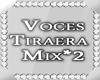 Tiraera Mix*2