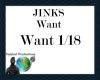 JINKS - WANT