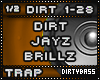 DIRT JayZ Trap Remix 1/2