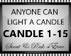 ANY1 CAN LIGHT A CANDLE