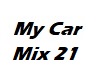 My Car Mix 21