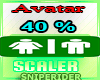 Avatar 40% scaler