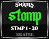 SNAILS - STOMP