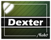 *NK* Dexter (Sign)