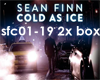 Sean Finn-Cold As Ice2/2