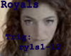 Lorde Royals