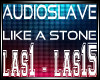 Audioslave - Like a Ston