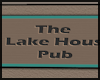 Lake House Sign ~