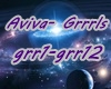 Aviva - Grrrls
