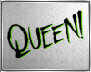 [R]Queen Head Sign