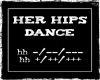 Her Hips Dance (F)