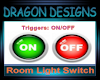 DD Room On Off Switch