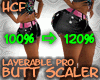 Butt Scaler 120% HCF BBW
