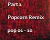 Popcorn Remix Part1