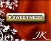 j| Sweetness