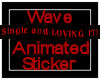 Lovin Single Wave Stickr