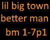 lil big town betterman 1