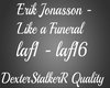 Erik Jonasson Like a F